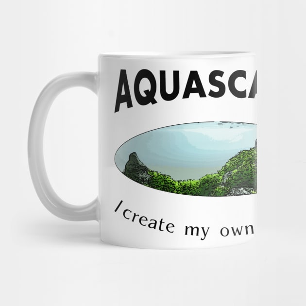 Aquascaping Aquascaper by shirts.for.passions